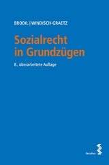 Sozialrecht in Grundzügen - Brodil, Wolfgang; Windisch-Graetz, Michaela