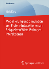 Modellierung und Simulation von Protein-Interaktionen am Beispiel von Wirts-Pathogen-Interaktionen - Meik Kunz