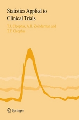 Statistics Applied to Clinical Trials - Ton J. Cleophas, A.H. Zwinderman, T.F. Cleophas, Toine F. Cleophas, Eugene P. Cleophas