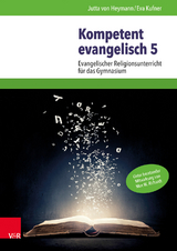 Kompetent evangelisch 5 - Jutta von Heymann, Eva Kufner