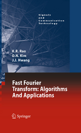 Fast Fourier Transform - Algorithms and Applications - K. R. Rao, Do Nyeon Kim, Jae Jeong Hwang