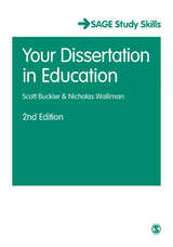 Your Dissertation in Education - Scott Buckler, Nicholas Stephen Robert Stephen Robert Walliman