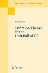 Function Theory in the Unit Ball of Cn - Walter Rudin