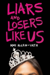 Liars and Losers Like Us -  Ami Allen-Vath