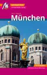 München MM-City Reiseführer Michael Müller Verlag - Achim Wigand