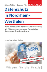 Datenschutz in Nordrhein-Westfalen - Richter, Achim; Fries, Susanne