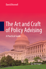 The Art and Craft of Policy Advising - David Bromell