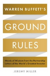 Warren Buffett's Ground Rules -  Miller Jeremy Miller