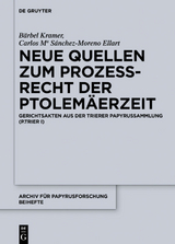 Neue Quellen zum Prozeßrecht der Ptolemäerzeit - 