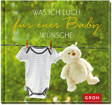 Was ich euch für euer Baby wünsche - 