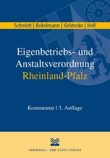 Eigenbetriebs- und Anstaltsverordnung Rheinland-Pfalz - Klaus Schmidt, Heiko Bokelmann, Markus Grötecke, Jochen Hell