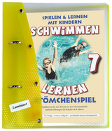 Schwimmen lernen 7: Atömchenspiel/Aufwärmübungen, laminiert - Veronika Aretz