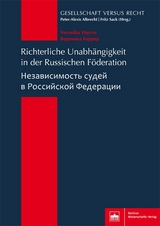 Richterliche Unabhängigkeit in der Russischen Föderation - Veronika Horrer