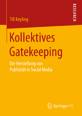 Kollektives Gatekeeping - Till Keyling