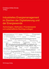 Industrielles Energiemanagement im Zeichen der Digitalisierung und der Energiewende - 