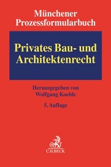 Privates Bau- und Architektenrecht - Koeble, Wolfgang