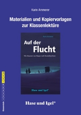 Begleitmaterial: Auf der Flucht - Karin Ammerer