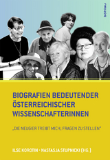 Biografien bedeutender österreichischer Wissenschafterinnen - 