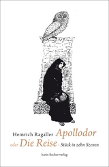 Apollodor oder Die Reise - Heinrich Ragaller