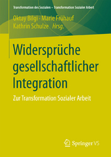 Widersprüche gesellschaftlicher Integration - 