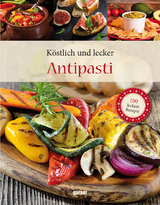 100 Rezepte Deluxe - Antipasti