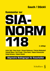 Kommentar zur SIA-Norm 118 - Anton Egli