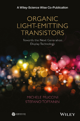 Organic Light-Emitting Transistors -  Michele Muccini,  Stefano Toffanin