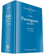 Patentgesetz mit Europäischem Patentübereinkommen - Schulte, Rainer