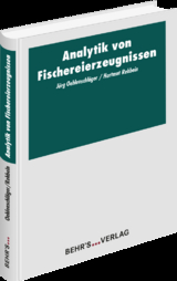 Analytik von Fischereierzeugnissen - Jörg Oehlenschläger, Hartmut Rehbein