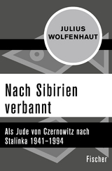 Nach Sibirien verbannt - Julius Wolfenhaut