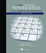Learn Windows Powershell in a Month of Lunches - Jones, Donald W; Hicks, Jeffrey