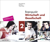 Brennpunkt Wirtschaft und Gesellschaft / Brennpunkt Wirtschaft und Gesellschaft Band 2 - Rüfenacht, Heinz; Saxer, Urs; Tobler, Thomas