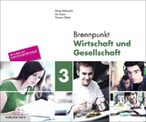 Brennpunkt Wirtschaft und Gesellschaft / Brennpunkt Wirtschaft und Gesellschaft Band 3 - Rüfenacht, Heinz; Saxer, Urs; Tobler, Thomas