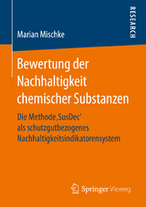 Bewertung der Nachhaltigkeit chemischer Substanzen - Marian Mischke