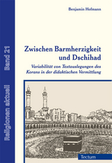 Zwischen Barmherzigkeit und Dschihad - Benjamin Hofmann