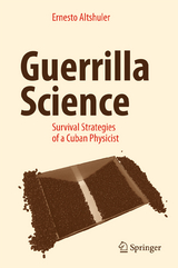 Guerrilla Science - Ernesto Altshuler