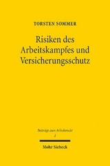 Risiken des Arbeitskampfes und Versicherungsschutz - Torsten Sommer