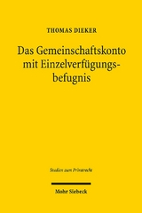 Das Gemeinschaftskonto mit Einzelverfügungsbefugnis - Thomas Dieker