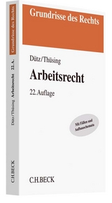 Arbeitsrecht - Wilhelm Dütz, Gregor Thüsing