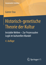 Historisch-genetische Theorie der Kultur - Günter Dux