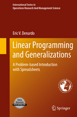 Linear Programming and Generalizations -  Eric V. Denardo