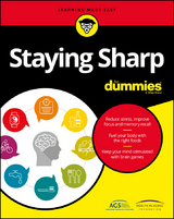 Staying Sharp For Dummies -  American Geriatrics Society (Ags),  Health in Aging Foundation