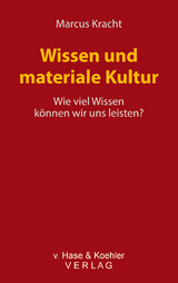 Wissen und materiale Kultur - Kracht, Marcus