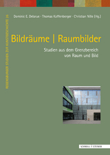 Bildräume | Raumbilder - Dominic E. Delarue, Thomas Kaffenberger