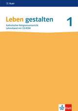 Leben gestalten 1. Ausgabe Baden-Württemberg und Niedersachsen