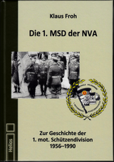 Die 1. MSD der NVA - Klaus Froh