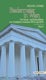 Biedermeier in Wien - Michael Schmid