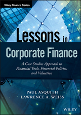 Lessons in Corporate Finance - Paul Asquith, Lawrence A. Weiss