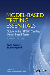 Model-Based Testing Essentials - Guide to the ISTQB Certified Model-Based Tester -  Anne Kramer,  Bruno Legeard
