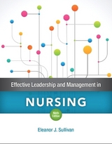 Effective Leadership and Management in Nursing - Sullivan, Eleanor